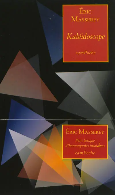 Kaléidoscope. Petit lexique d'homonymies insolites
