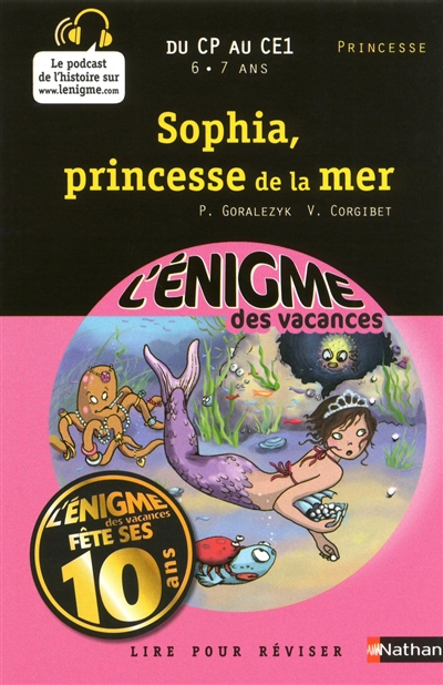Sophia, princesse de la mer : lire pour réviser : du CP au CE1, 6-7 ans