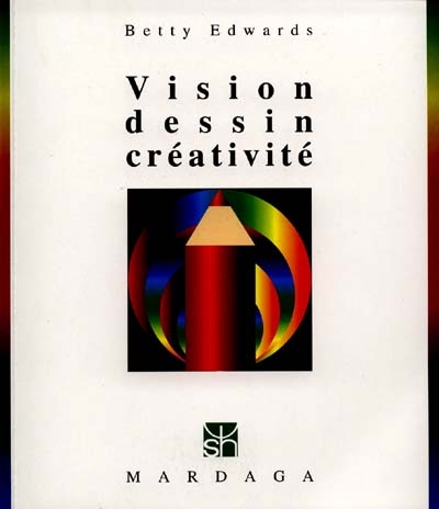 Vision, dessin, créativité
