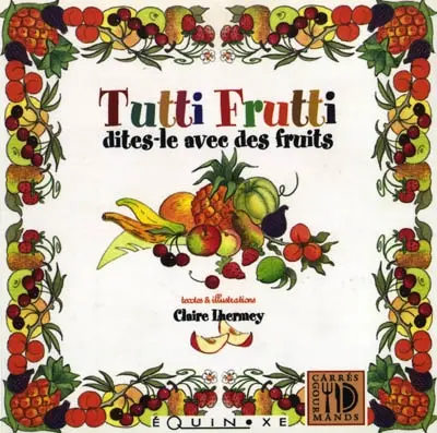 Tout avec des fruits