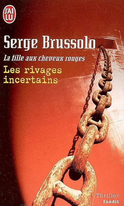 La fille aux cheveux rouges. Vol. 2. Les rivages incertains