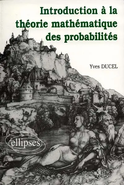 Introduction à la théorie mathématique des probabilités
