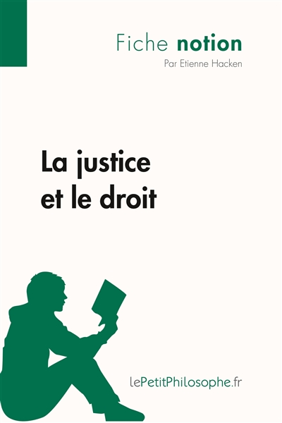 La justice et le droit...