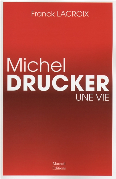 Michel Drucker, une vie