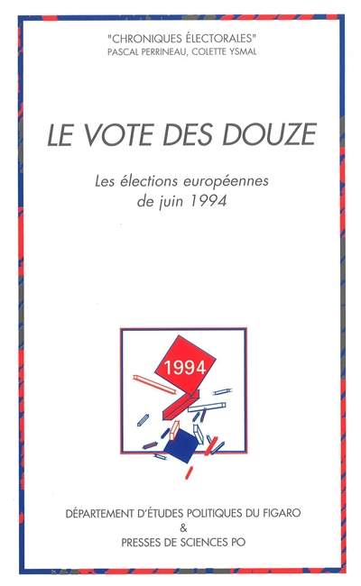 Le vote des douze : les élections européennes de juin 1994