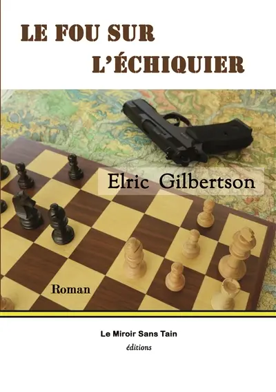 Le fou sur l'échiquier