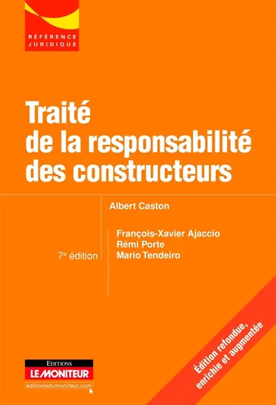Traité de la responsabilité des constructeurs