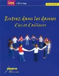 Entrez dans les danses d'ici et d'ailleurs