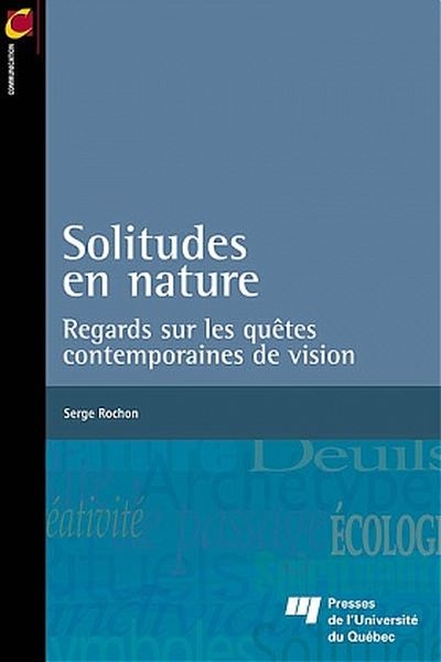 Solitudes en nature :...