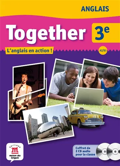 Together 3e, anglais A2-B1 : coffret de 2 CD audio pour la classe