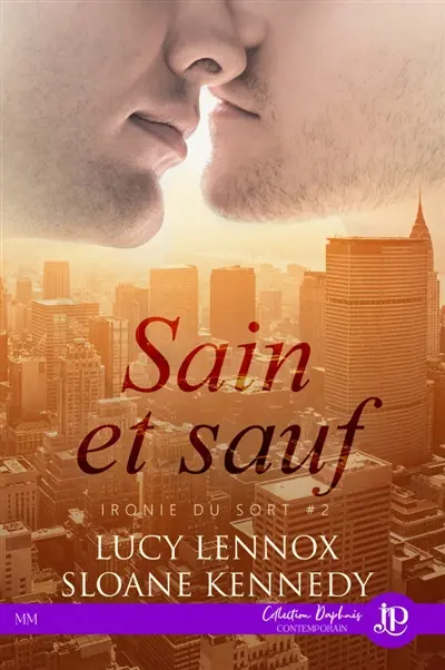 Sain et sauf : Ironie du sort #2