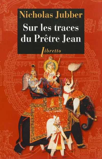 Sur les traces du prêtre Jean