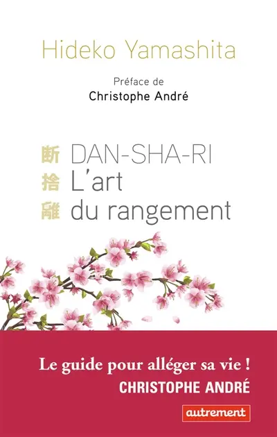Danshari, : l'art du rangement