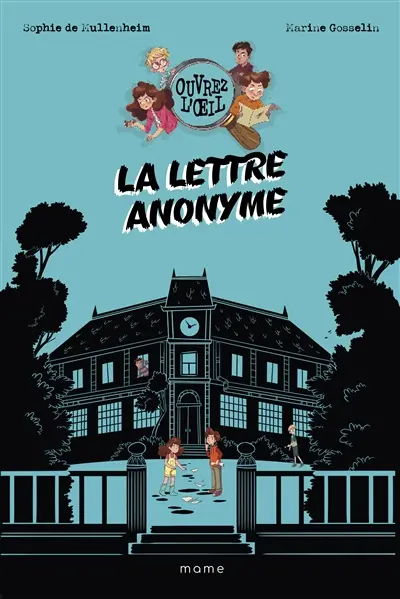 Ouvrez l'oeil. Vol. 2. La lettre anonyme