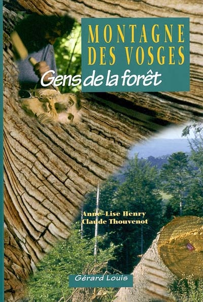 Montagne des Vosges, gens de la forêt