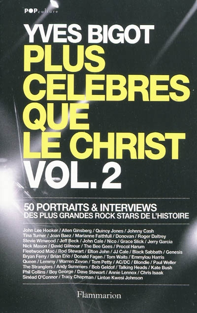 Plus célèbres que le Christ : 50 portraits & interviews des plus grandes rock stars de l'histoire. Vol. 2