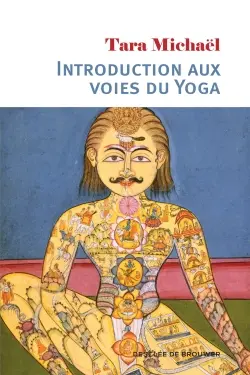 Introduction aux voies du yoga