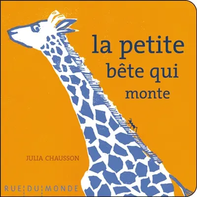 La petite bête qui monte