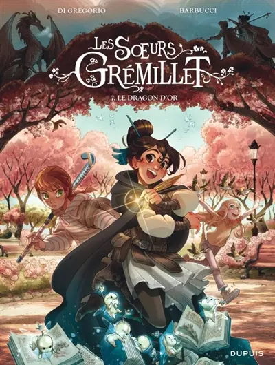 Les soeurs Grémillet. Vol. 7. Le dragon d'or