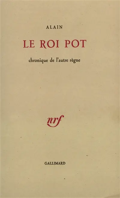 Le roi Pot : chronique de l'autre règne