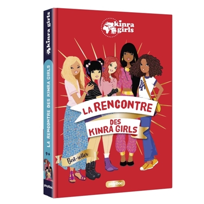 Kinra girls, tome 1 : La rencontre des Kinra girls
