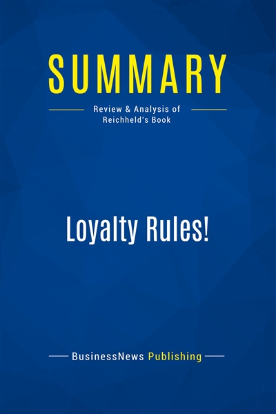 Summary : Loyalty Rules ! :...