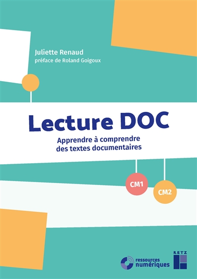 Lecture DOC CM1, CM2 : apprendre à comprendre des textes documentaires