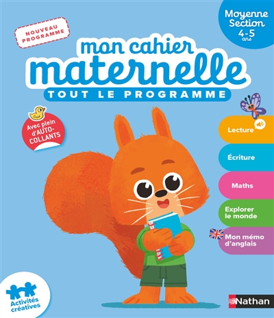 Mon cahier maternelle, moyenne section 4-5 ans : tout le programme