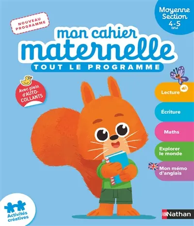 Mon cahier maternelle, moyenne section 4-5 ans : tout le programme