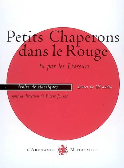 Petits chaperons dans le rouge