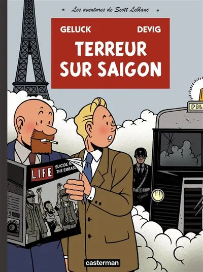 Les aventures de Scott Leblanc. Vol. 3. Terreur sur Saigon