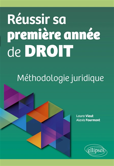 Réussir sa première année de droit : méthodologie juridique