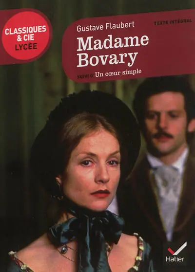 Madame Bovary. Un coeur simple : texte intégral
