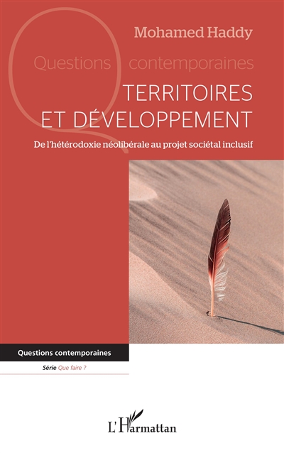Territoires et développement : de l'hétérodoxie néolibérale au projet sociétal inclusif