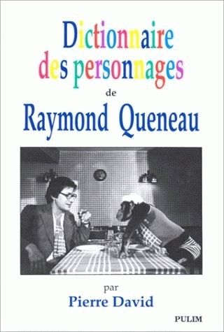 Dictionnaire des personnages de Raymond Queneau