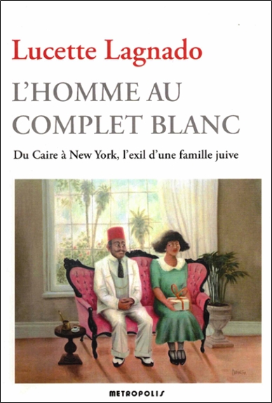 L'homme au complet blanc :...