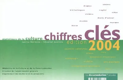 Chiffres clés 2004 : statistiques de la culture