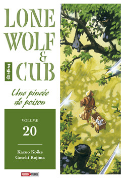 Lone wolf and cub. Vol. 20. Une pincée de poison