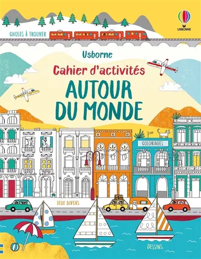 Autour du monde : cahier d'activités