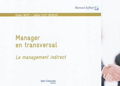 Manager en transversal : le management indirect