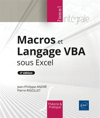 Macros et langage VBA sous Excel : théorie et pratique