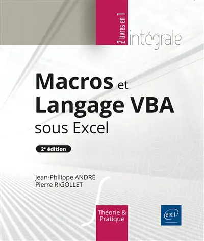Macros et langage VBA sous Excel : théorie et pratique