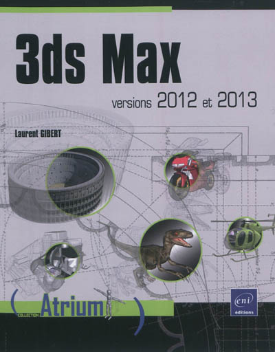 3ds Max : versions 2012 et 2013