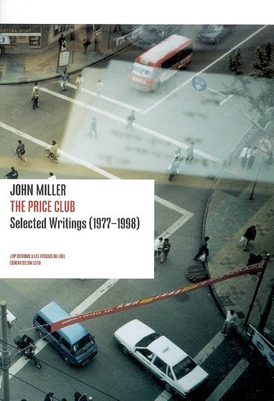 The price club : selected writings (1977-1998)