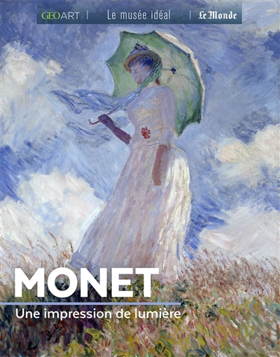 Monet : une impression de lumière