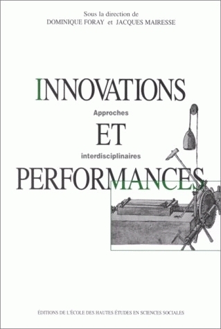 Innovations et performances : approches interdisciplinaires