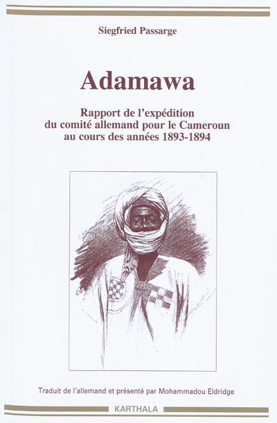 Adamawa : rapport de l'expédition du comité allemand pour le Cameroun au cours des années 1893-1894