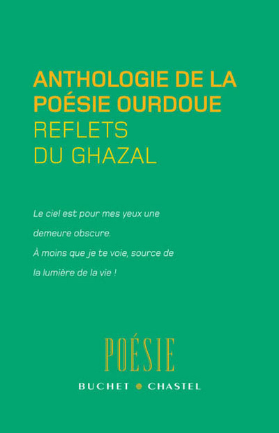 Reflets du ghazal : anthologie de la poésie ourdoue