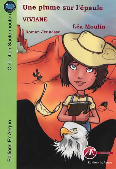 Une plume sur l'épaule : roman jeunesse