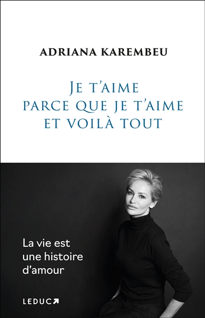 Je t'aime parce que je t'aime et voilà tout